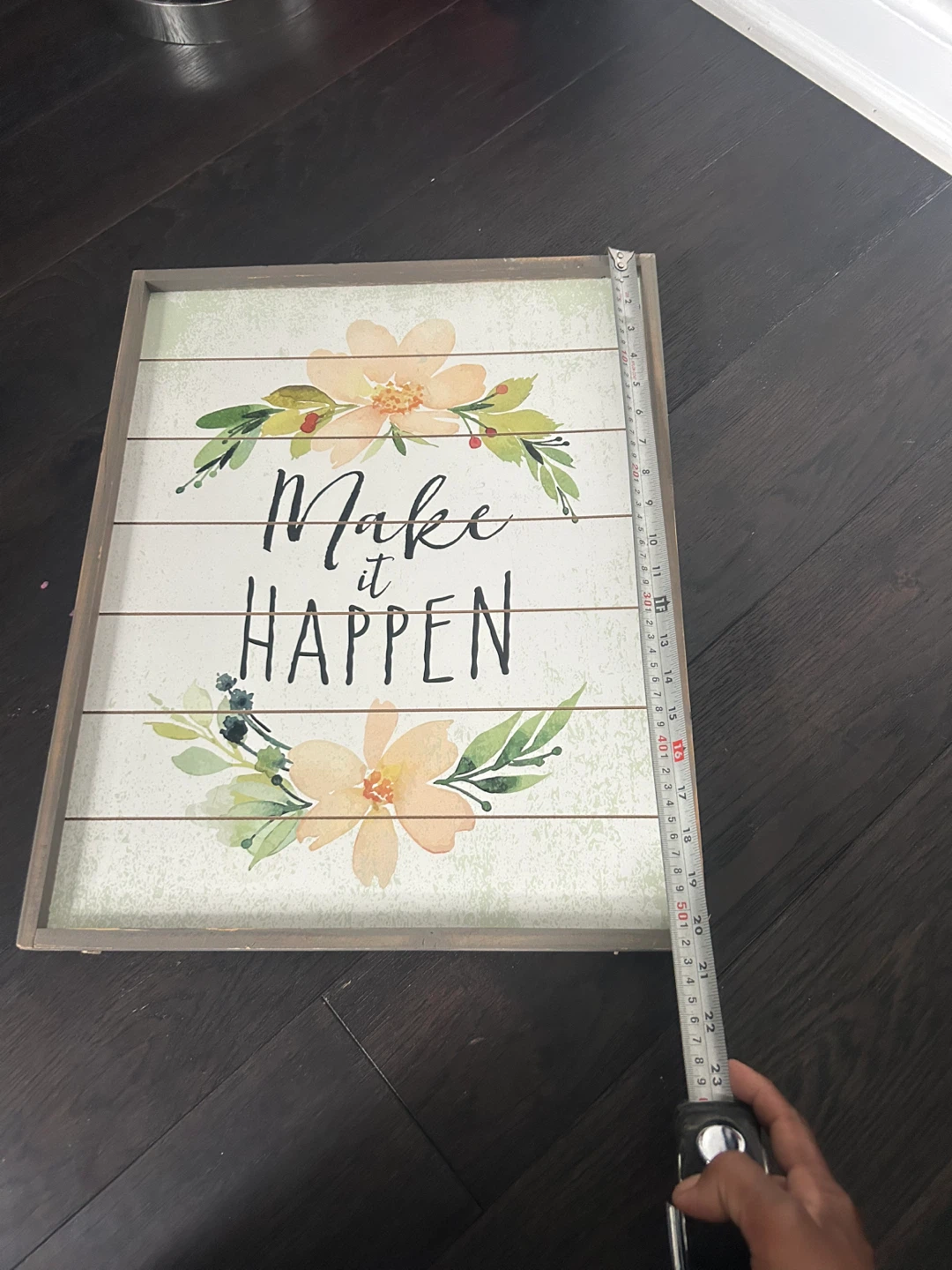 Make It Happen Wood Sign