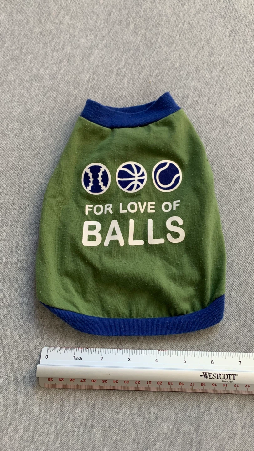 Small Green Dog Shirt "For Love of Balls"