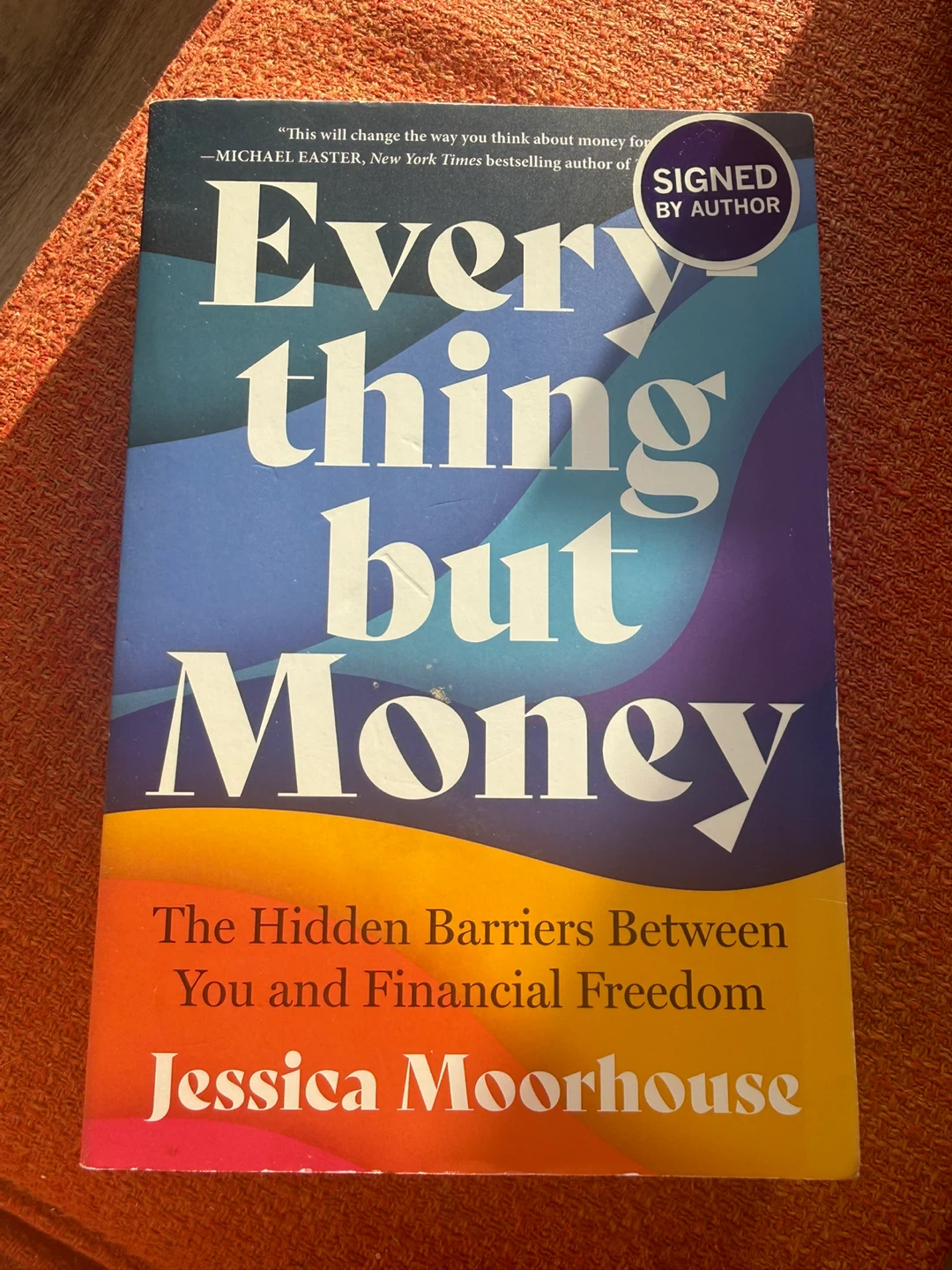 Everything but Money by Jessica Moorhouse Book