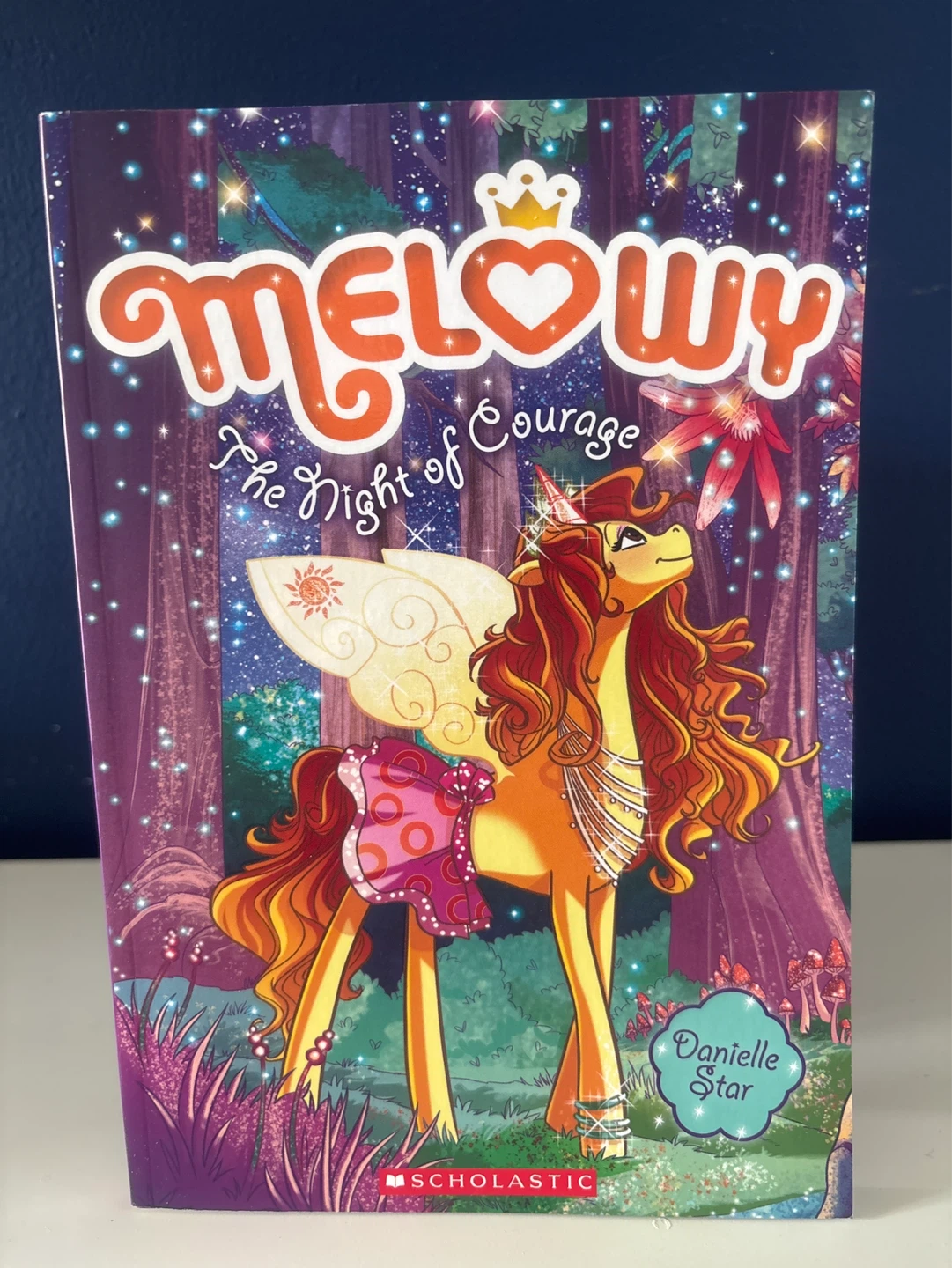 Melowy The Night of Courage Book by Danielle Star