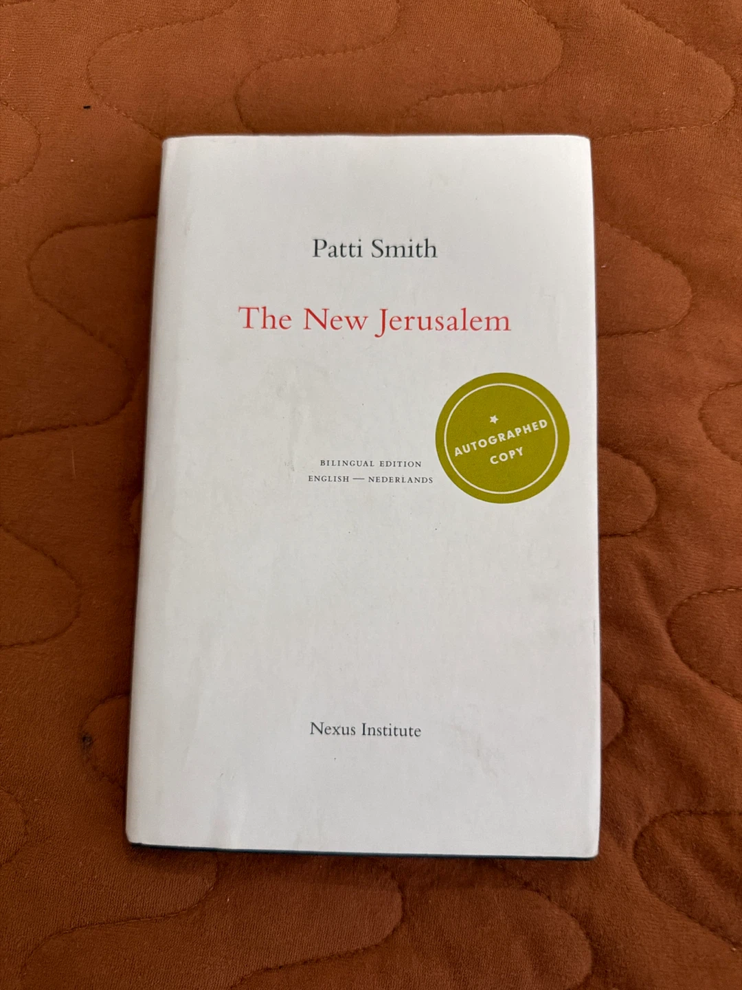 Patti Smith The New Jerusalem Autographed Bilingual Edition Book - photo 2