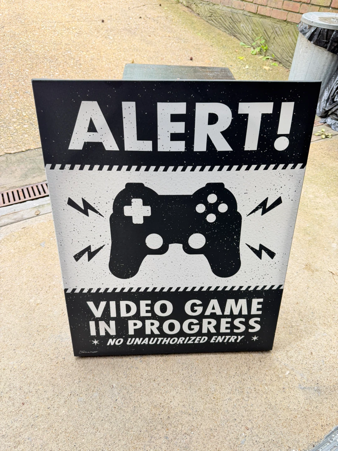 ALERT! Video Game in Progress Sign