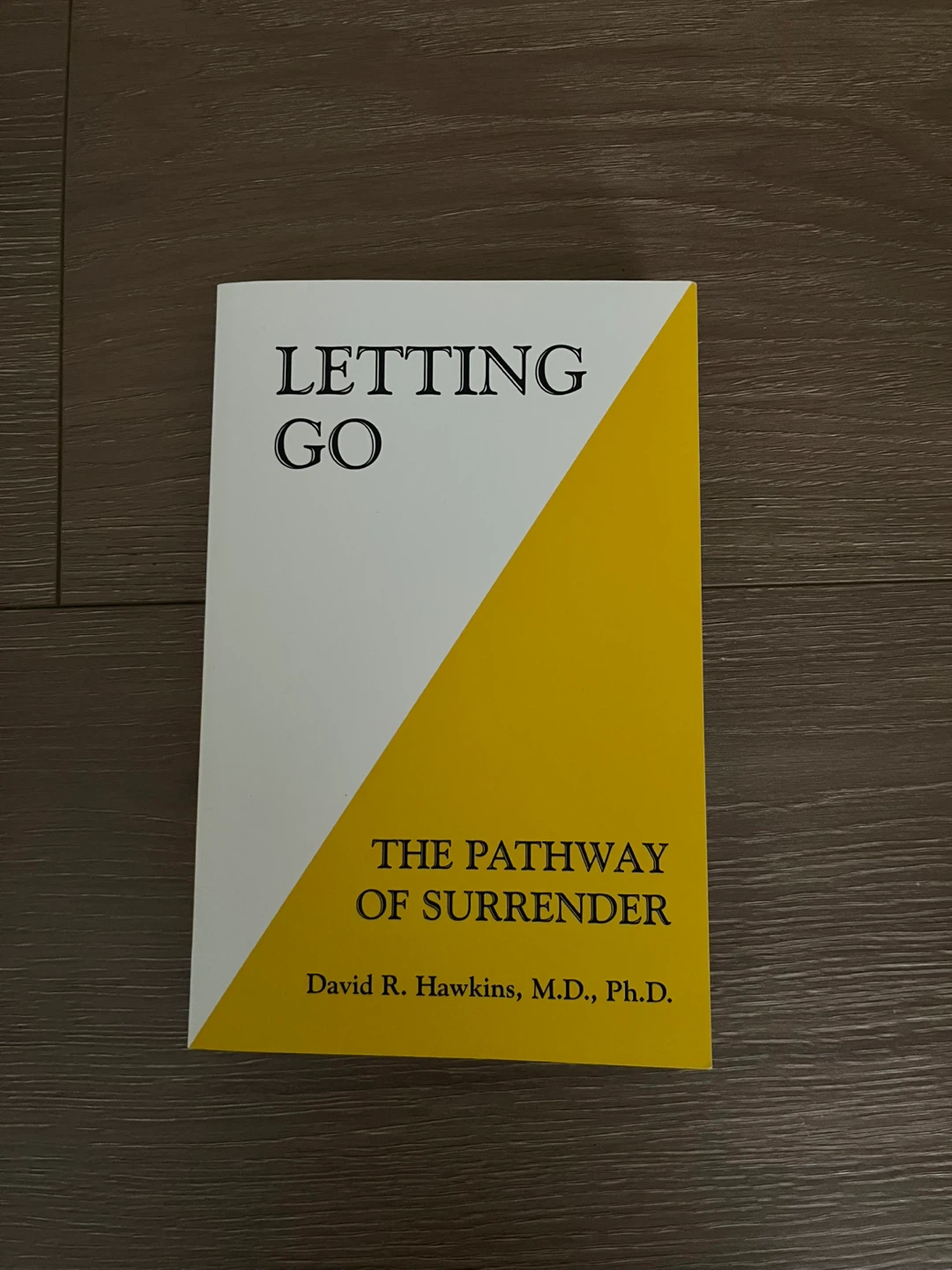 Letting Go: The Pathway of Surrender Book by David R. Hawkins
