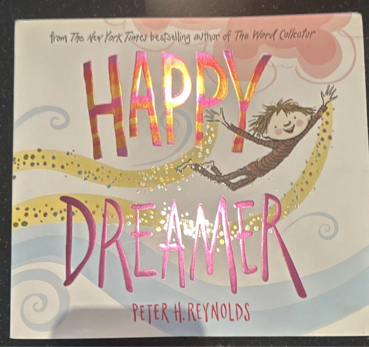 Happy Dreamer Children's Book by Peter H. Reynolds