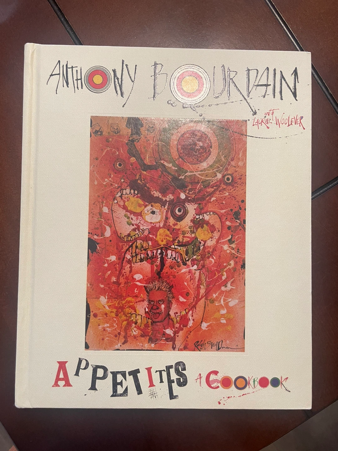 NEW! Anthony Bourdain Appetites: A Cookbook