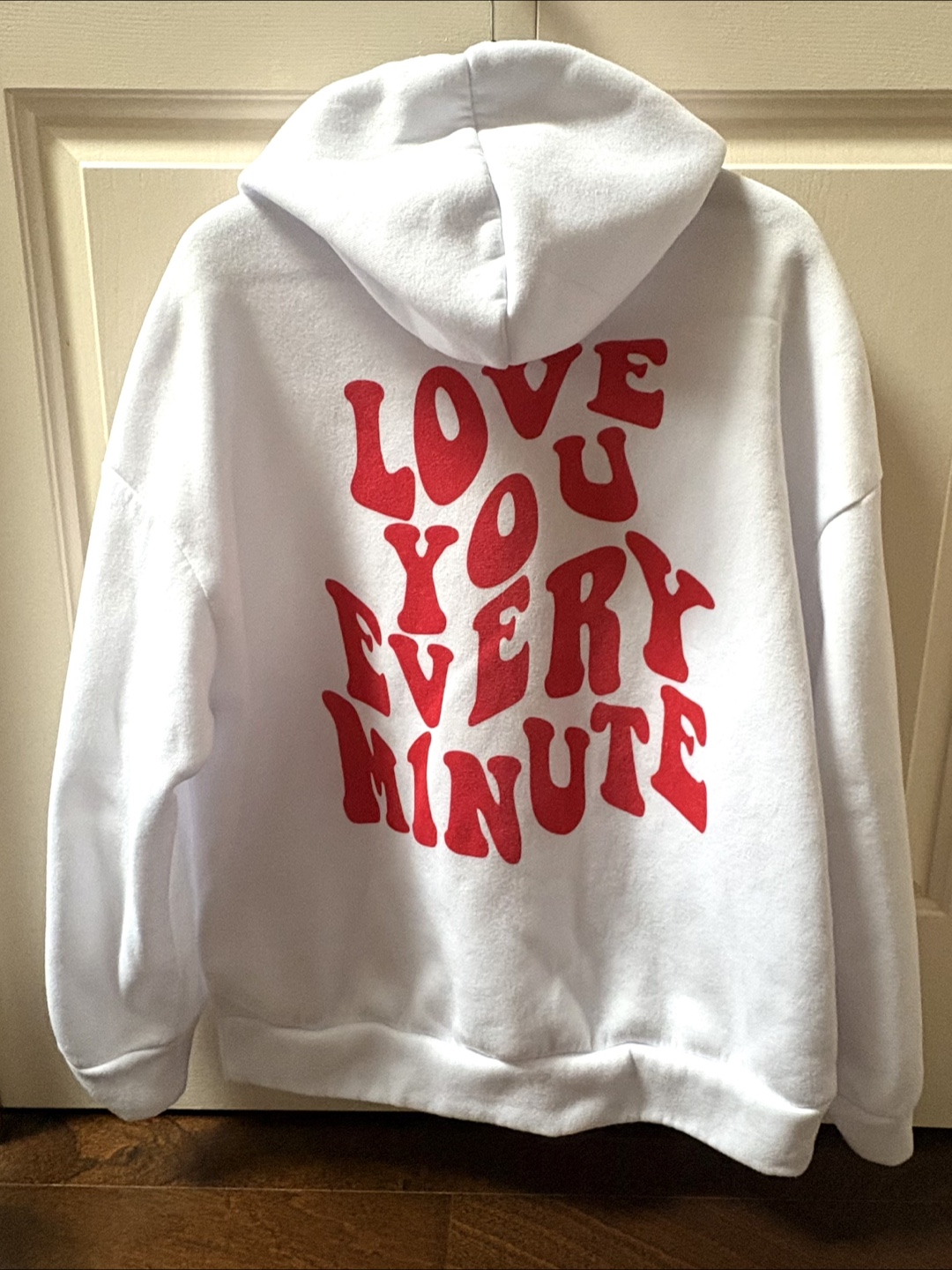 White Shein Hoodie "Love You Every Minute" - photo 2