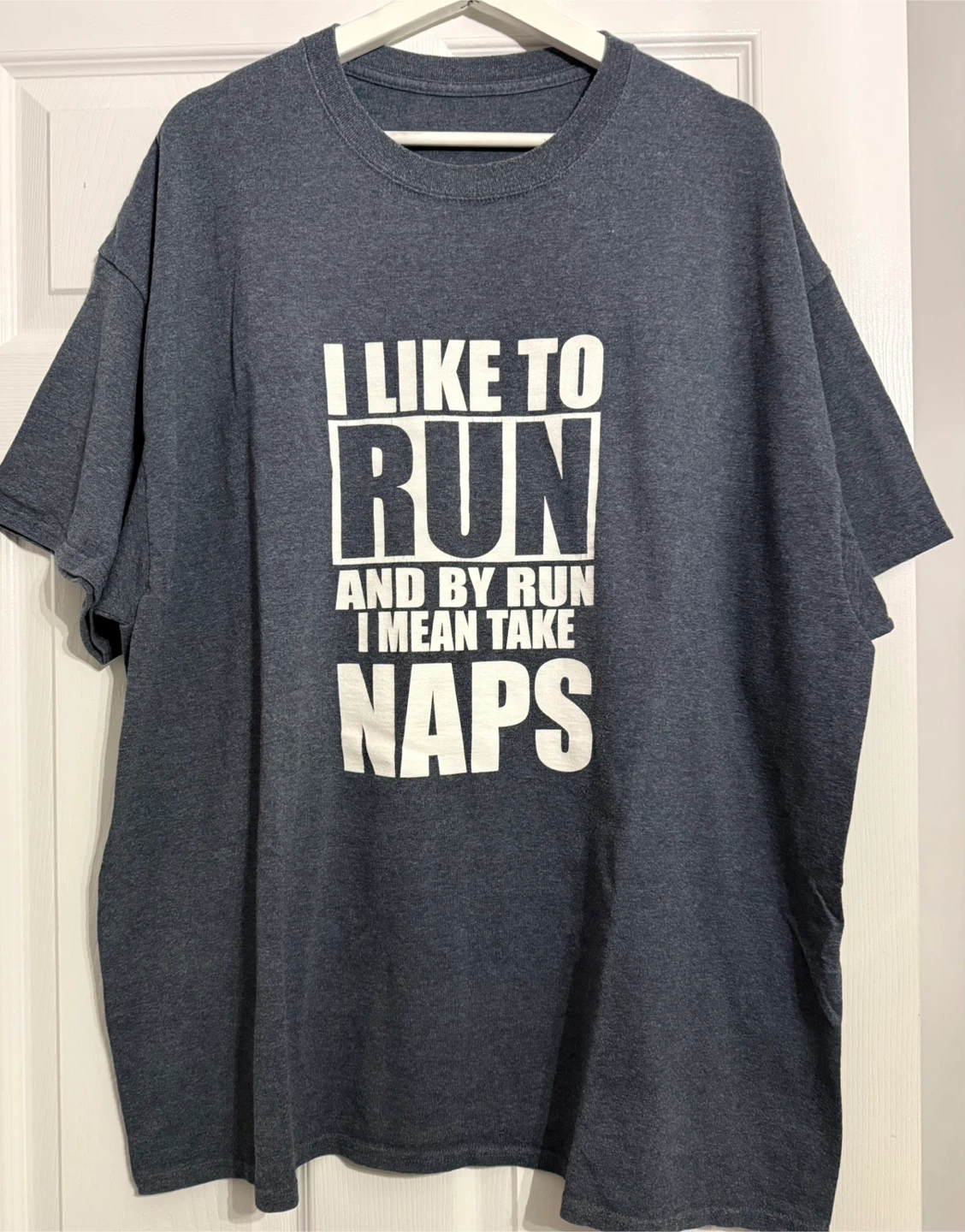 Graphic T-Shirt I Like to Run and By Run I Mean Take Naps - photo 2
