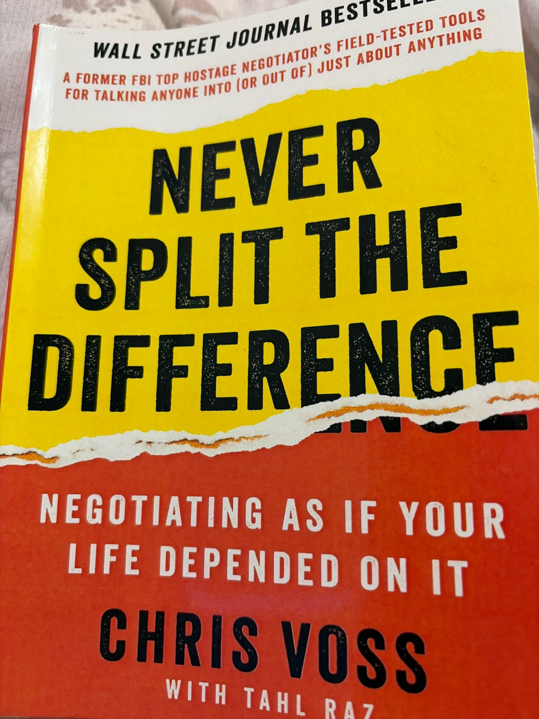 Never Split the Difference by Chris Voss