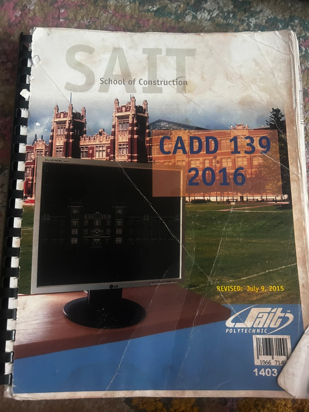 SAIT School of Construction CADD 139 Course Material 2016
