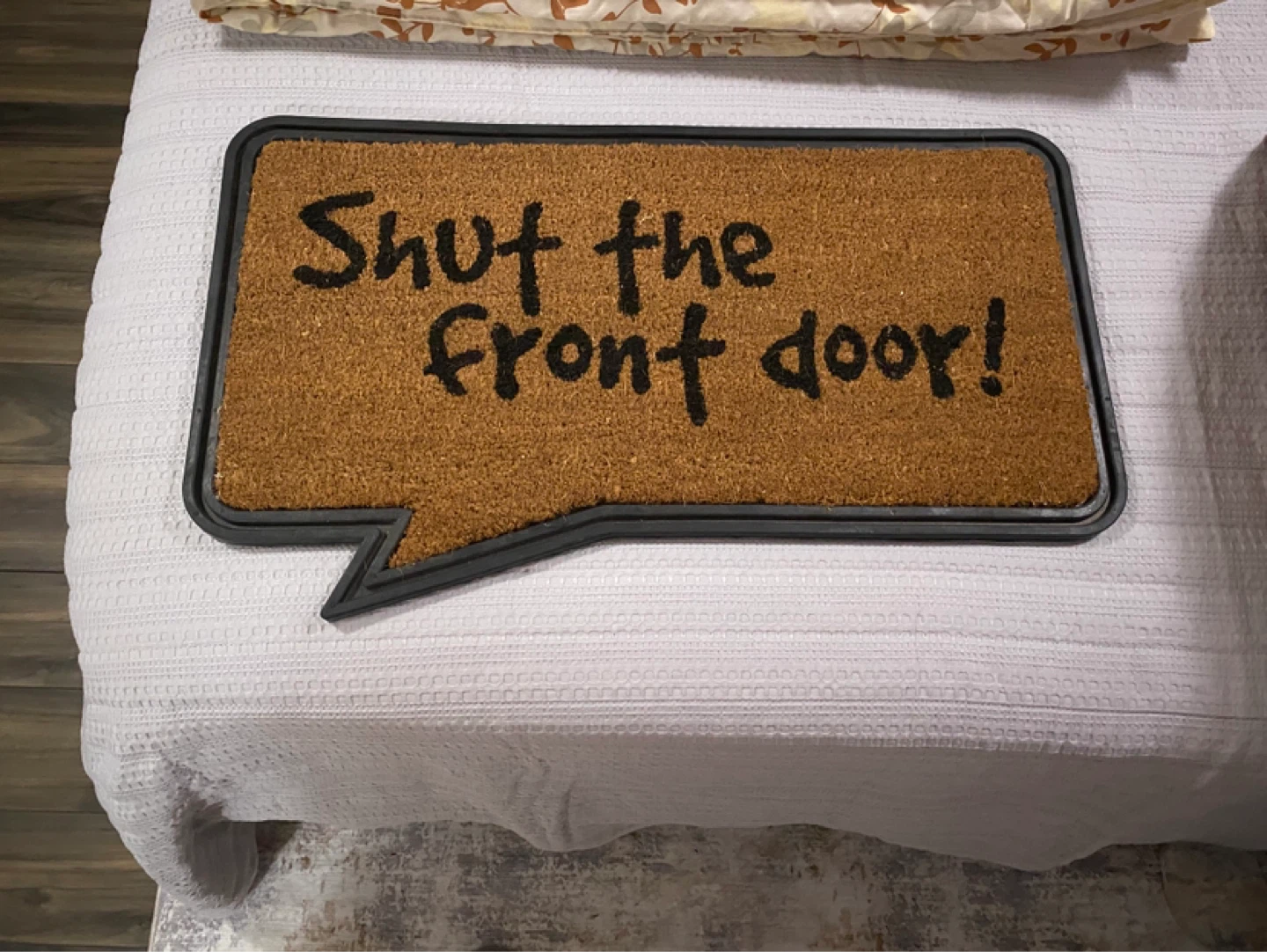 Doormat "Shut the front door!" - New, Never Used