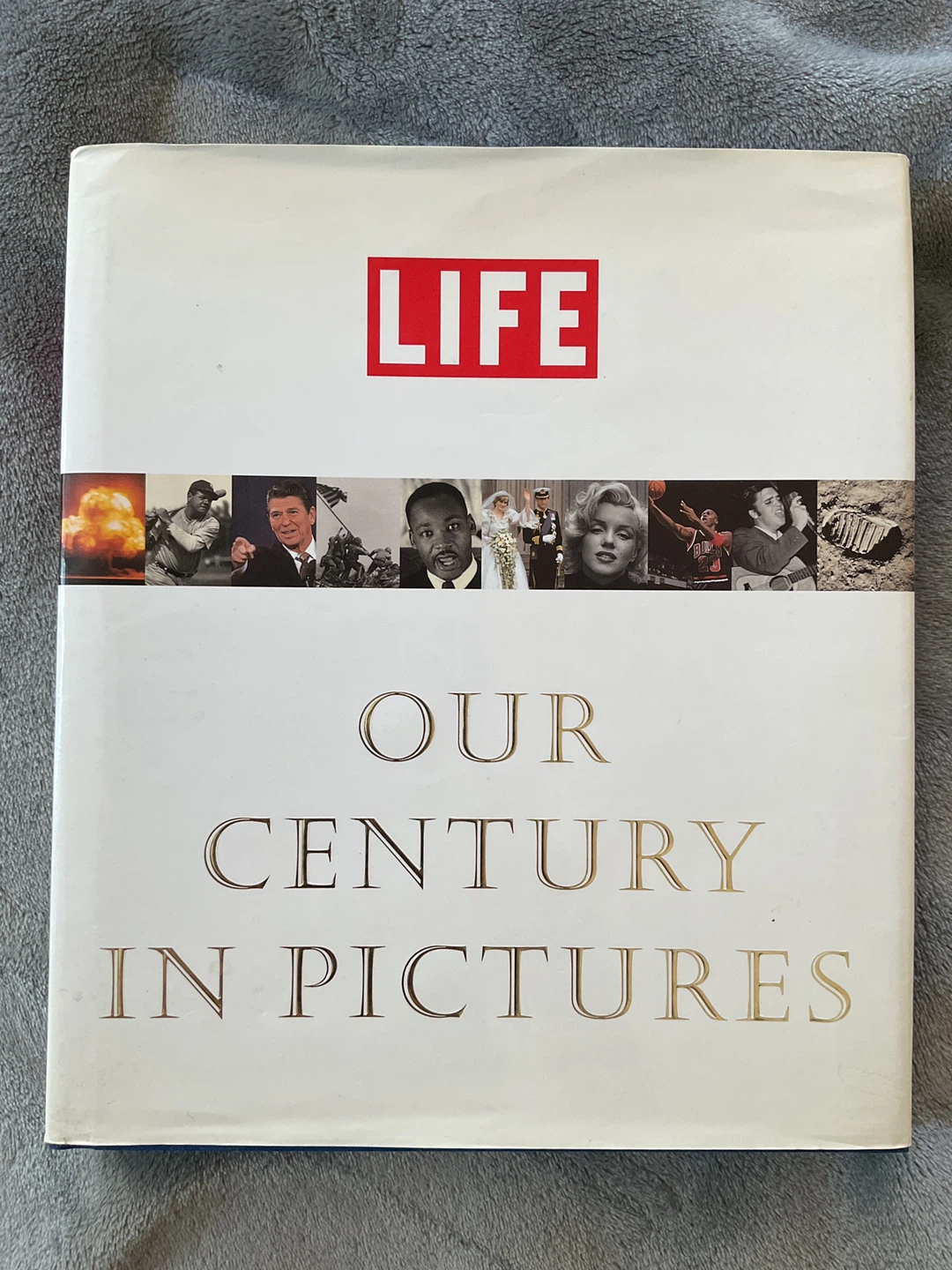 LIFE Our Century in Pictures Book