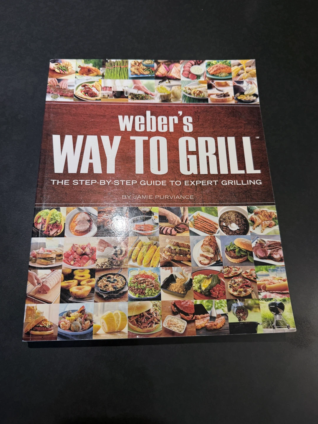 Weber's Way to Grill Cookbook