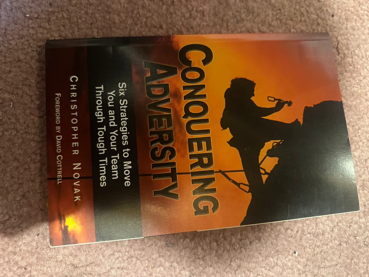 Conquering Adversity: Six Strategies to Move You