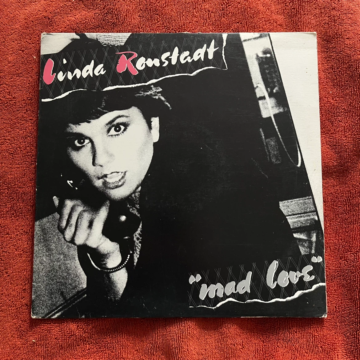 Linda Ronstadt "Mad Love" Vinyl Record