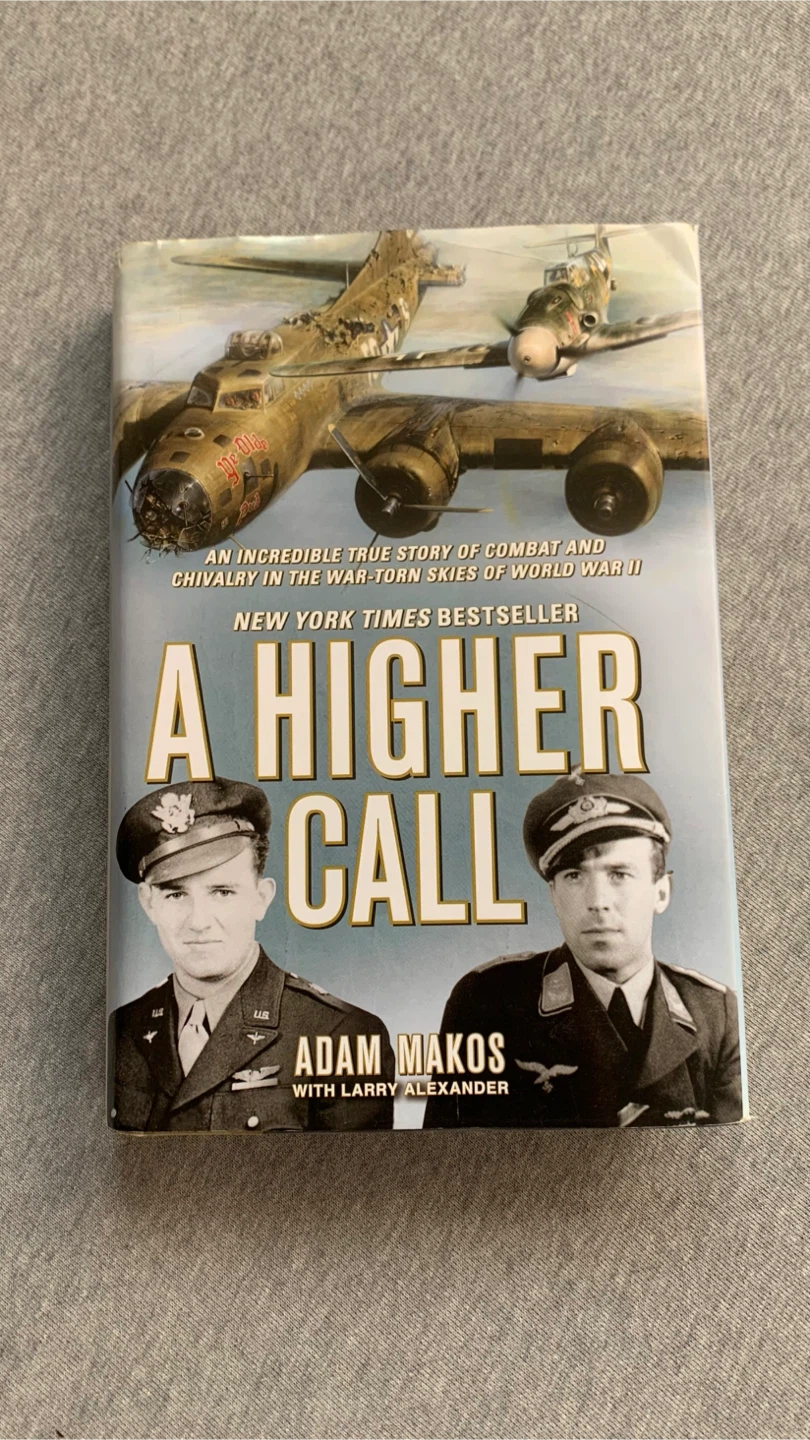 A Higher Call: An Incredible True Story - Hardcover Book