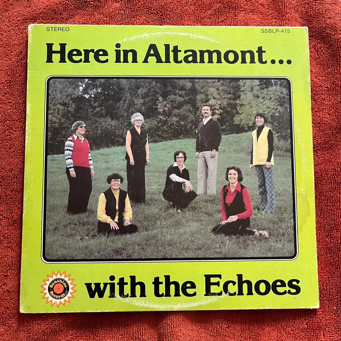 Sunshine Records Here in Altamont with the Echoes Vinyl Record