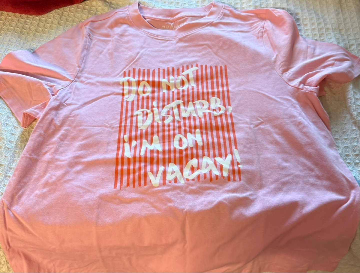 Primark Pink "Do Not Disturb, I'm On Vacay!" T-Shirt Size M