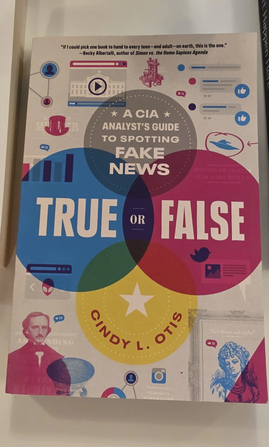 True or False: A CIA Analyst's Guide to Spotting Fake News - photo 2