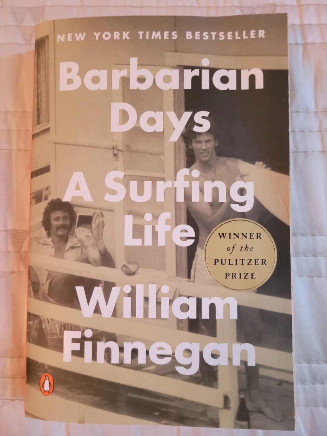 Barbarian Days A Surfing Life by William Finnegan