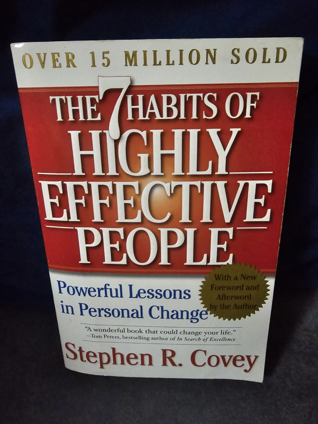 The 7 Habits of Highly Effective People by Stephen R. Covey