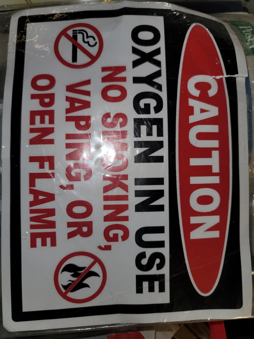 Caution Sign: Oxygen In Use, No Smoking, Open Flame or Vaping