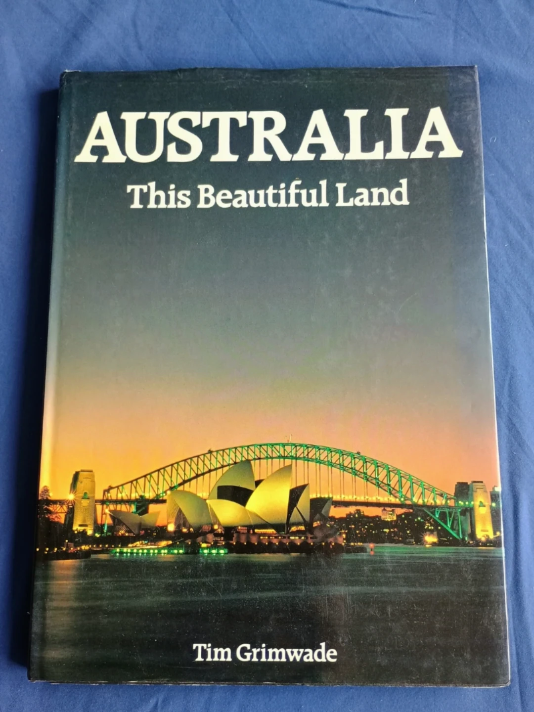 ⚽  Australia: This Beautiful Land Book by Tim Grimwade