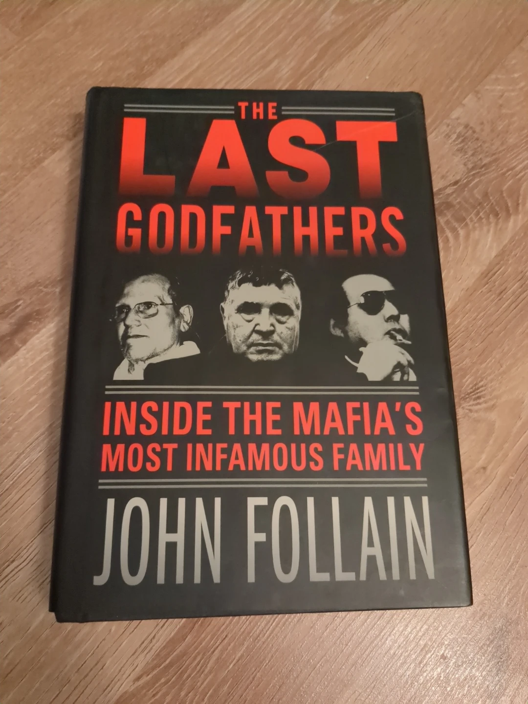 The Last Godfathers - Author: John Follain