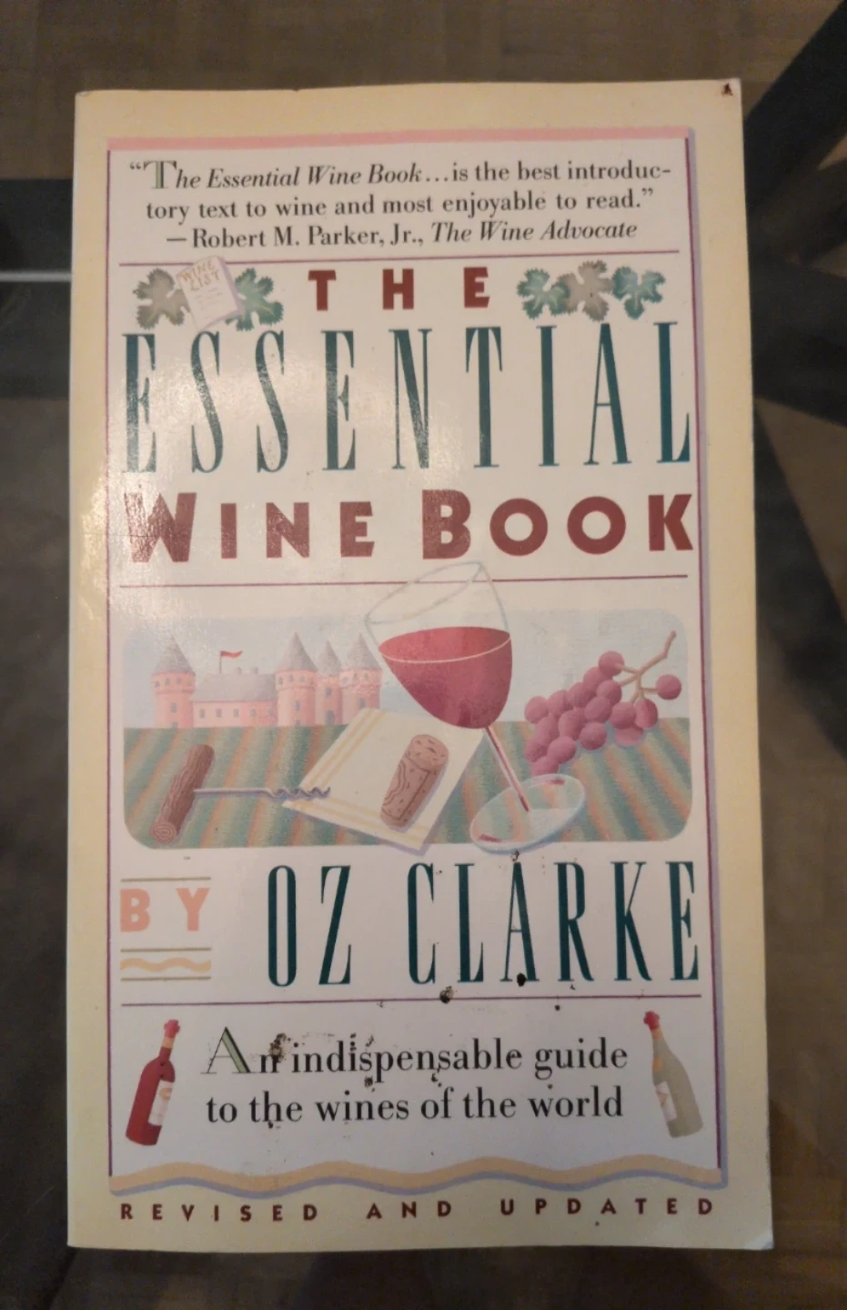 The Essential Wine Book by Oz Clarke