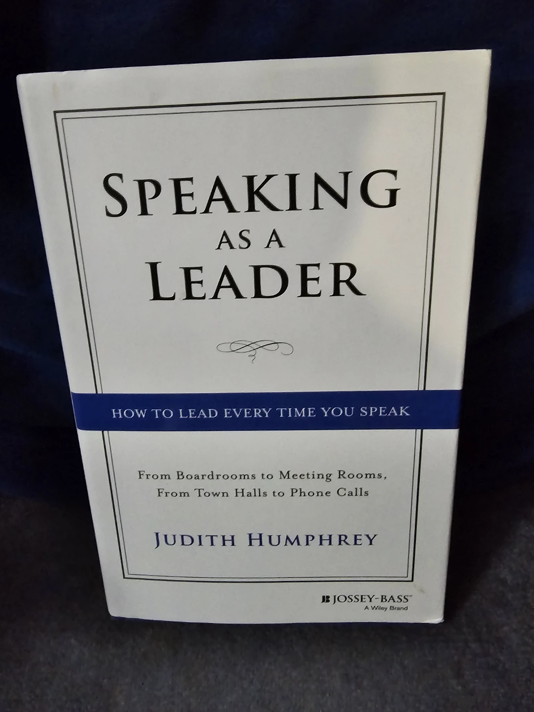 Speaking as a Leader: How to Lead Every Time You Speak