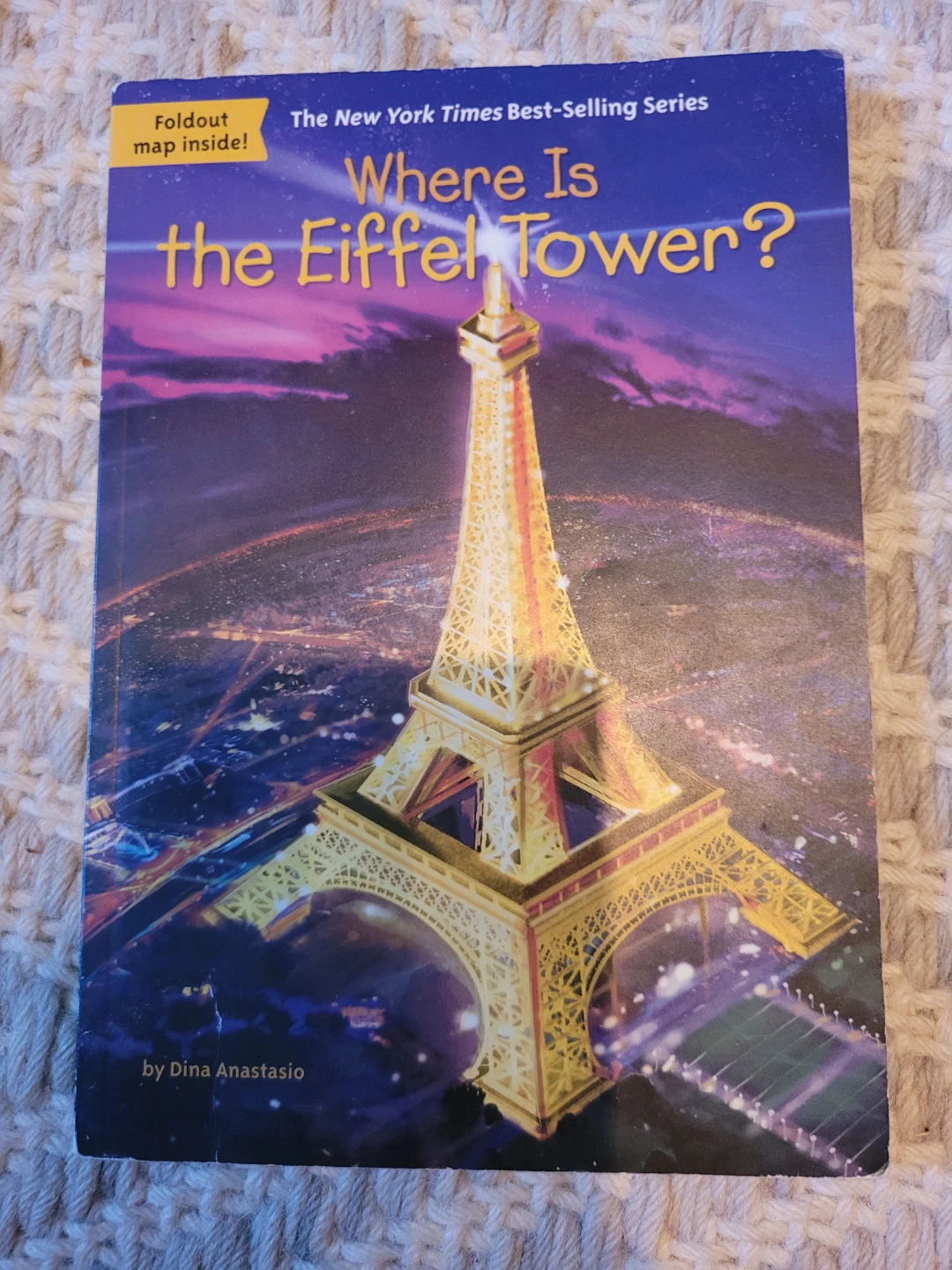 Where Is the Eiffel Tower? Book by Dina Anastasio