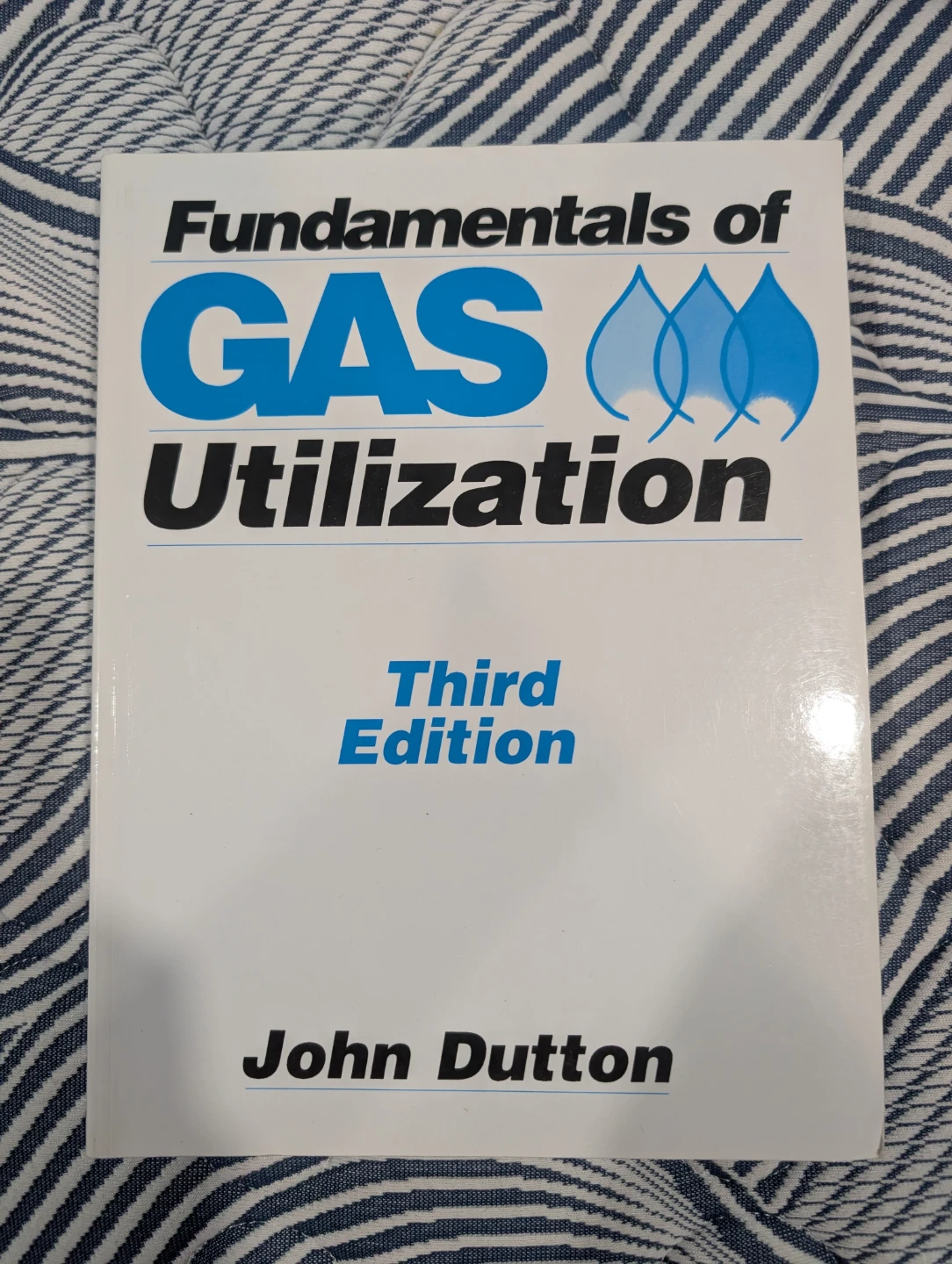 Fundamentals of Gas Utilization Third Edition Textbook