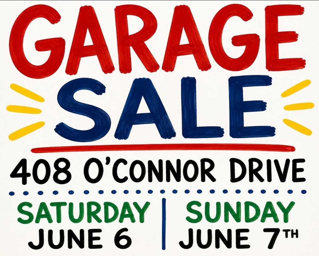 Garage Sale - 408 O'Connor Drive