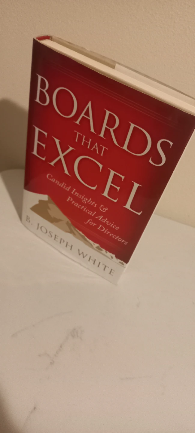 Boards That Excel by B. Joseph White