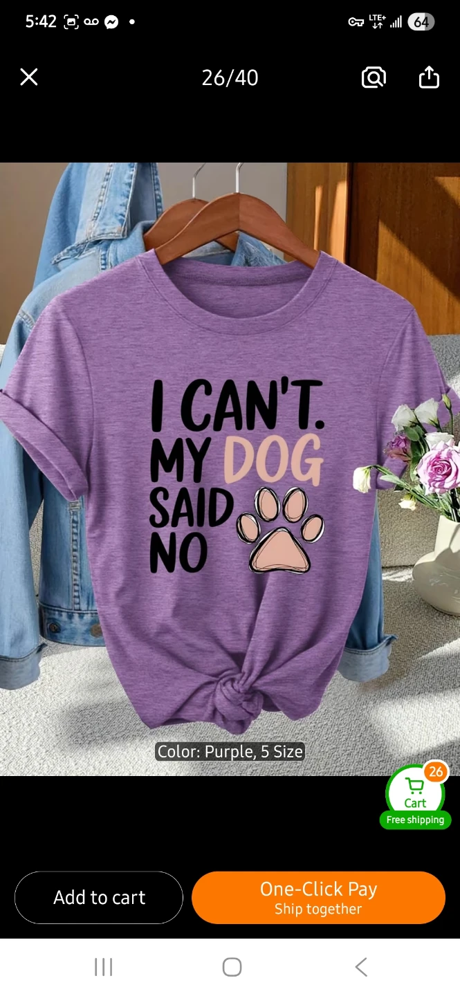 NEW Graphic T-Shirt "I Can't My Dog Said No" 🐶 - photo 3