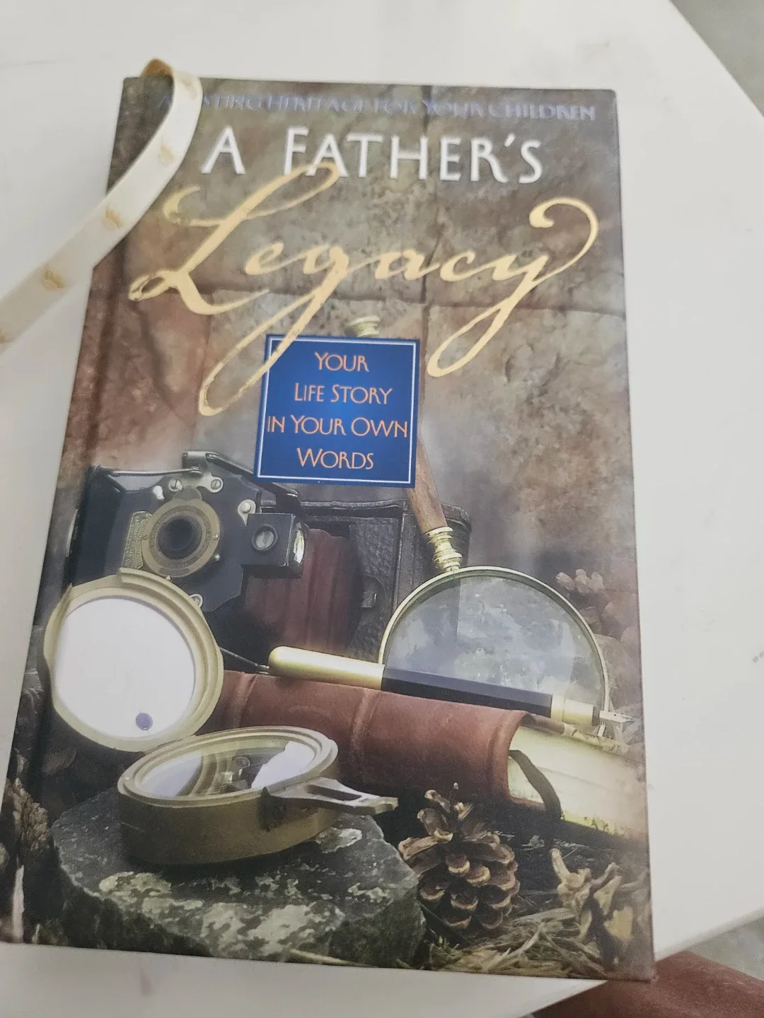 A Father's Legacy: Your Life Story in Your Own Words Journal