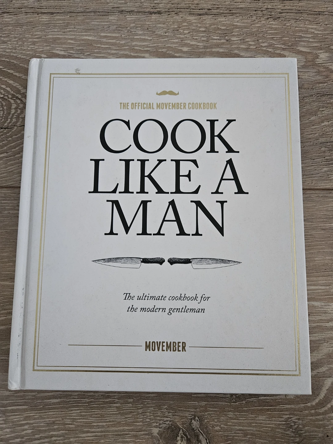 ⚽️ Cook Like a Man: The Official Movember Cookbook