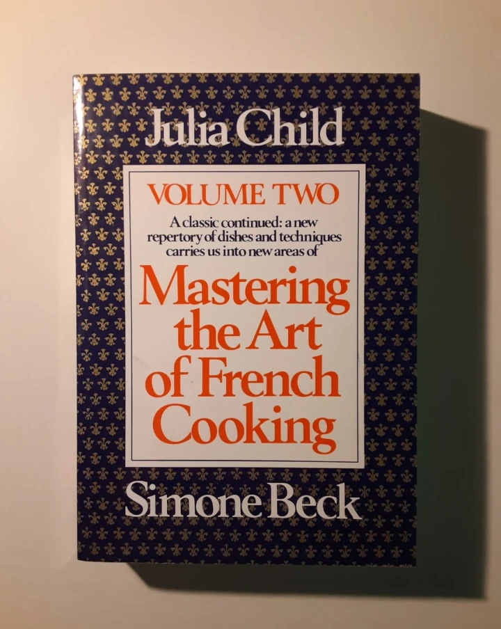Mastering the Art of French Cooking Vol. 2 (2015)