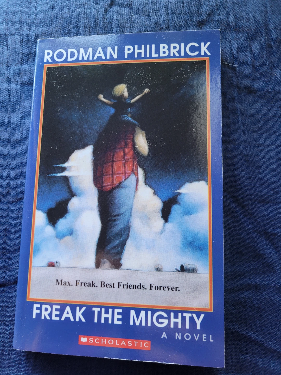 Freak the Mighty by Rodman Philbrick - A Novel