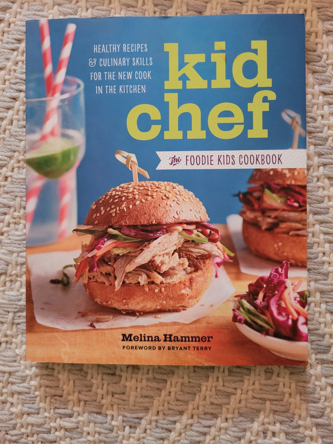 Kid Chef: The Foodie Kids Cookbook