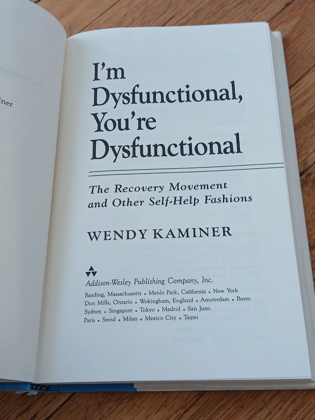 I'm Dysfunctional, You're Dysfunctional by Wendy Kaminer Book - photo 3