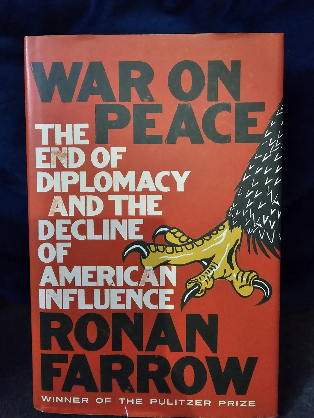 War on Peace: The End of Diplomacy and the Decline of America