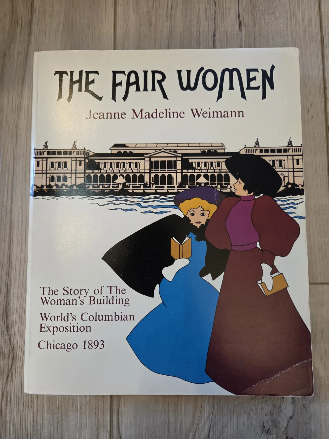 The Fair Women Book, World's Columbian Exposition Chicago 1893