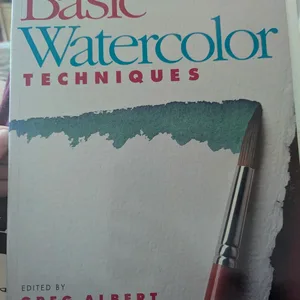 Basic Watercolor Techniques Book by Greg Albert and Rachel Wolf