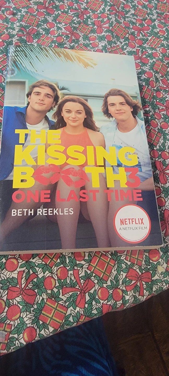 The Kissing Booth 3: One Last Time by Beth Reekles