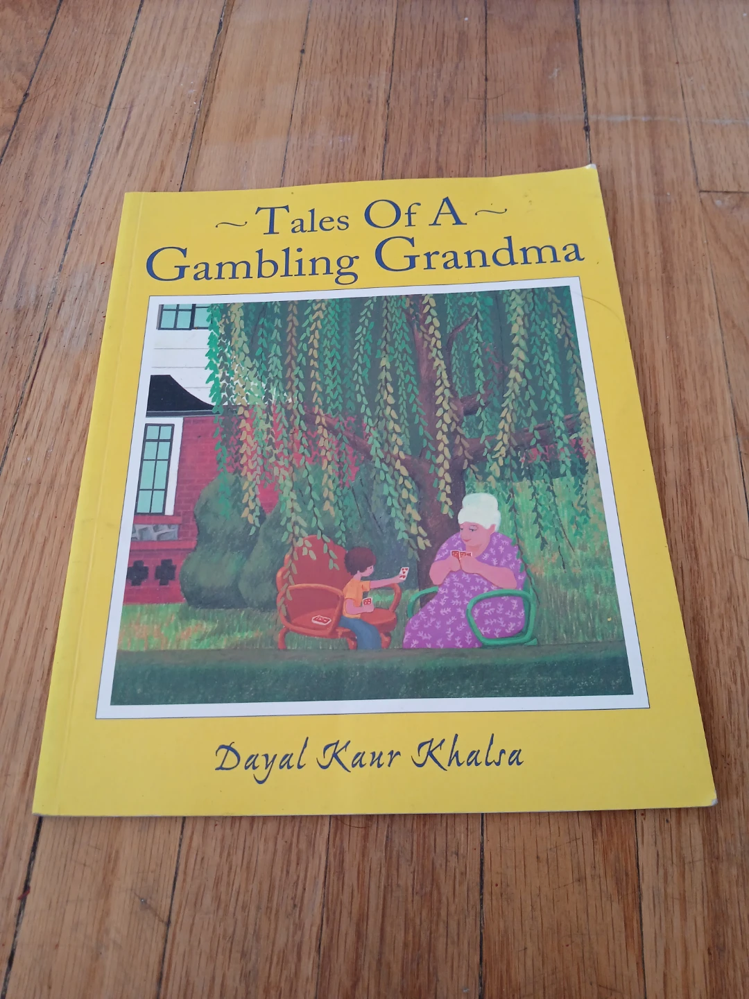 Tales of a Gambling Grandma by Dayal Kaur Khalsa Book