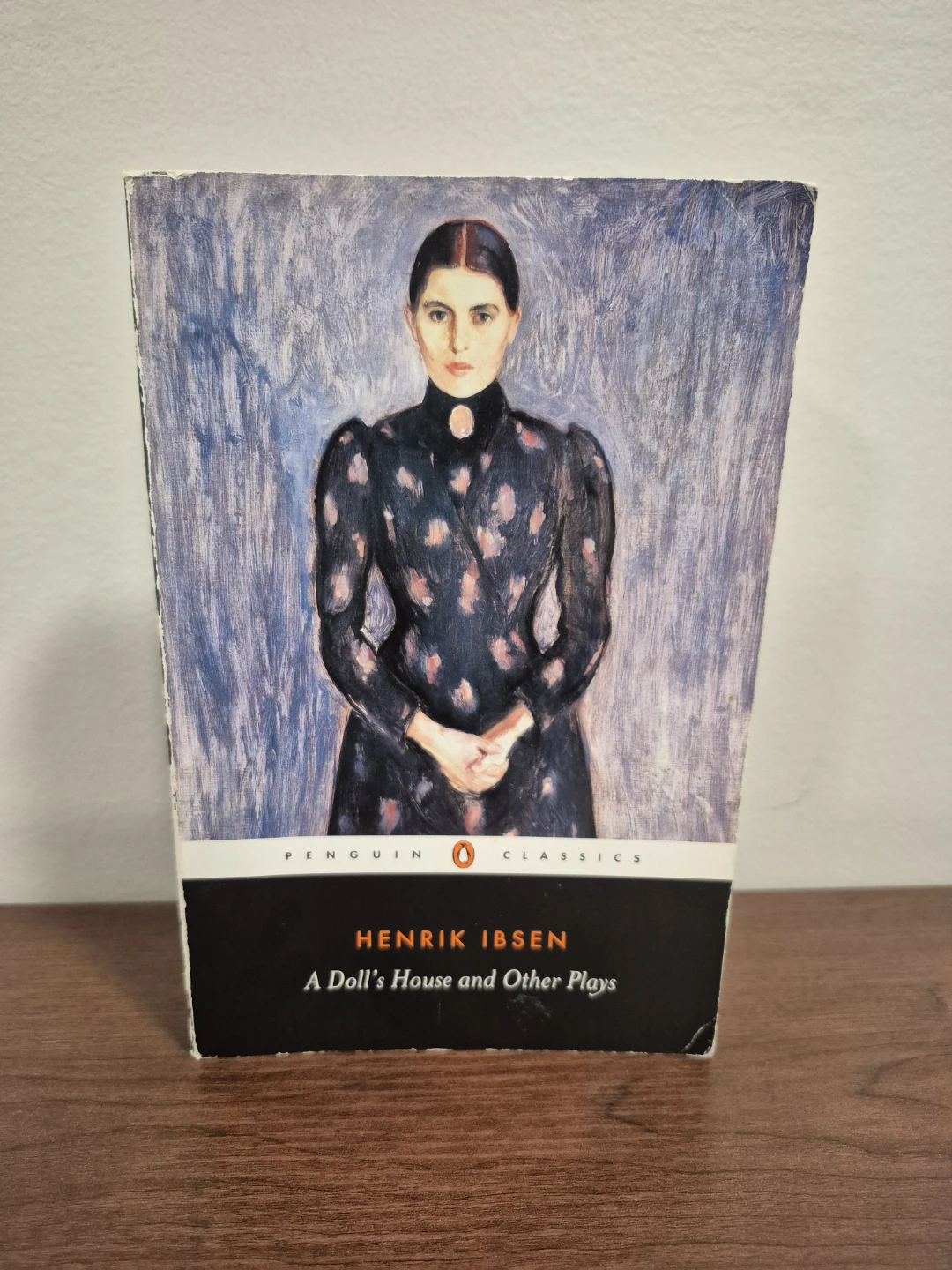 Penguin Classics Henrik Ibsen A Doll's House and Other Plays