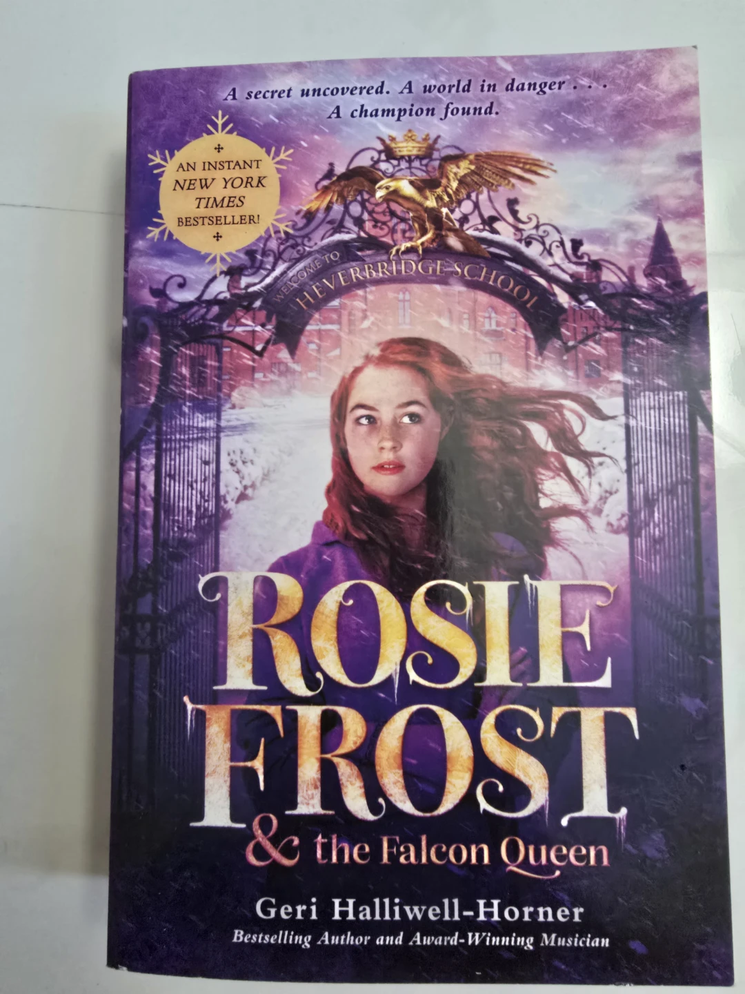 Rosie Frost & the Falcon Queen by Geri Halliwell-Horner Book