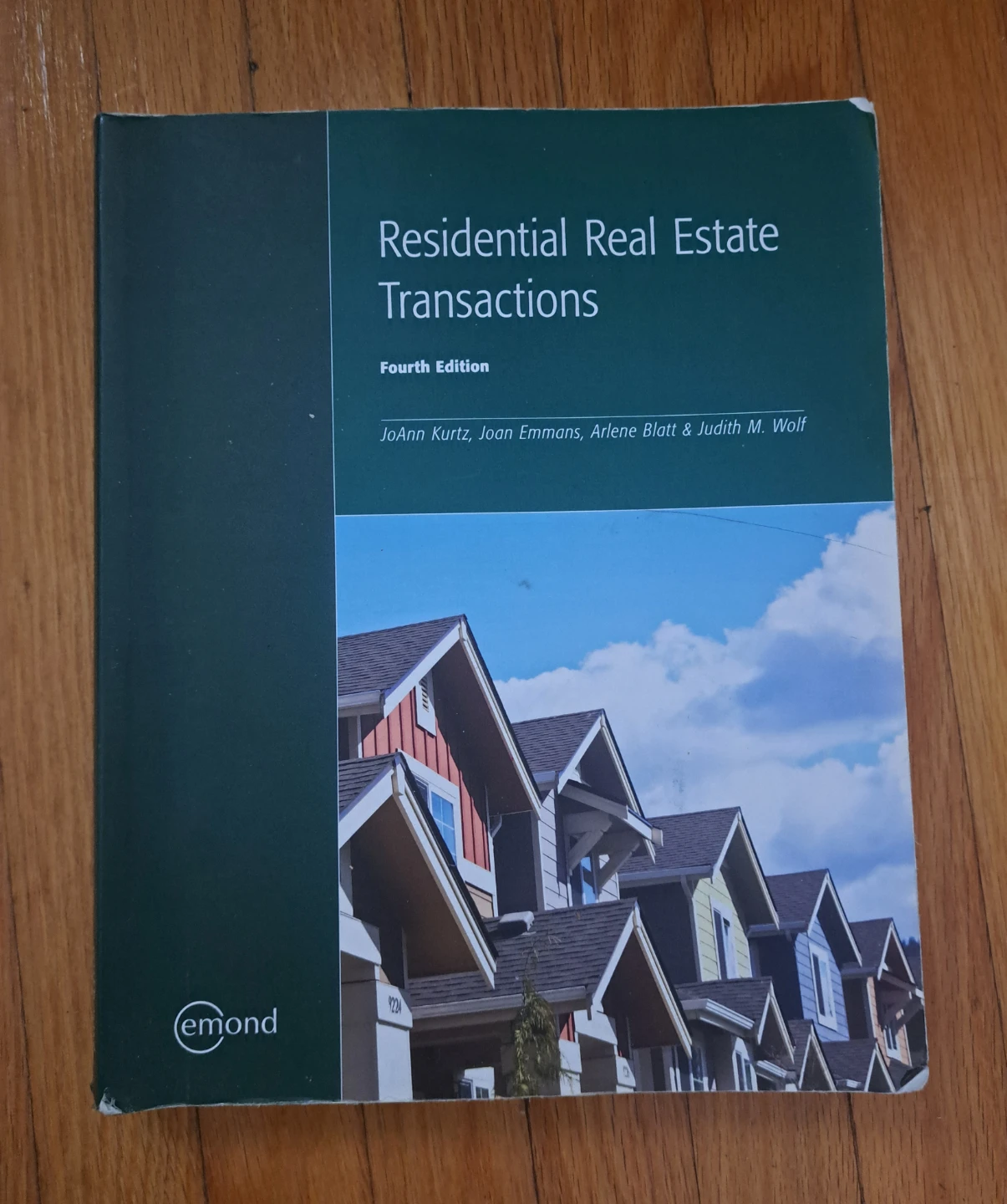 Residential Real Estate Transactions: Fourth Edition Textbook