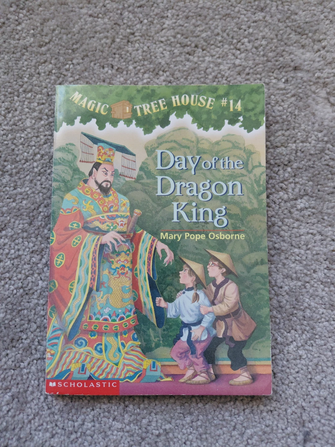 Magic Tree House #14: Day of the Dragon King