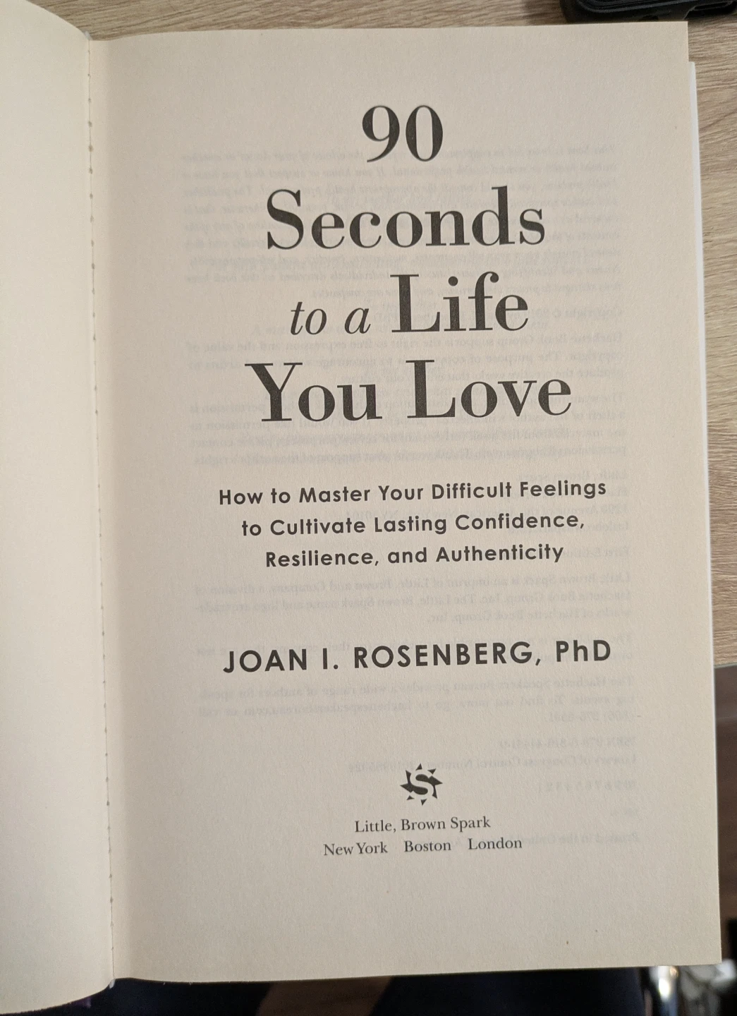 90 Seconds to a Life You Love by Joan I. Rosenberg, PhD Book - photo 3